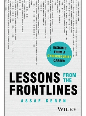 预订 Lessons From The Frontline: Insights From A Career In Cybersecurity: 9781394395385