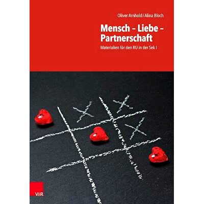 预订 Mensch – Liebe – Partnerschaft: Materialien für den RU in der Sek I 人 – 爱 – 伙伴关系：*节 RU 材料: 978352