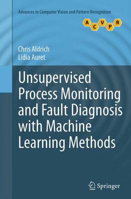 【预订】Unsupervised Process Monitoring and Fault Diagnosis with Machine Learning Methods