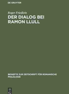 【预订】Der Dialog bei Ramon Llull 9783484523180