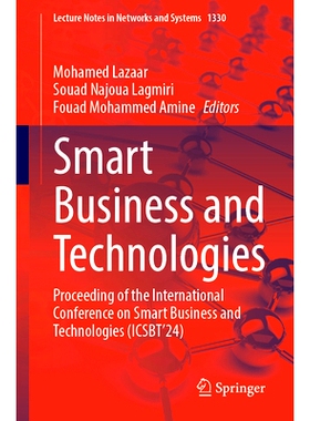 预订 Smart Business and Technologies: Proceeding of the International Conference on Smart Business and Technologies (ICS