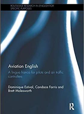 【预售】Aviation English: A lingua franca for pilots and air traffic controllers