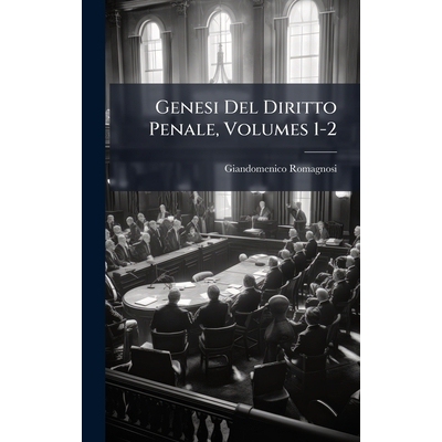 预订 Genesi Del Diritto Penale, Volumes 1-2: 9781023995023