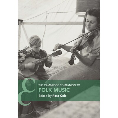 预订 The Cambridge Companion to Folk Music 剑桥民间音乐指南 9781009407588