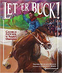 【预售】Let ’er Buck!: George Fletcher, the People’s Champion