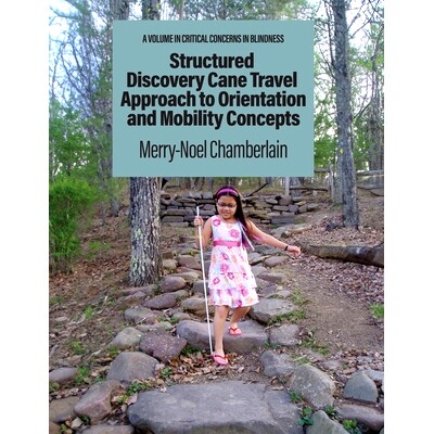 预订 Structured Discovery Cane Travel Approach to Orientation and Mobility Concepts: 9798887304908