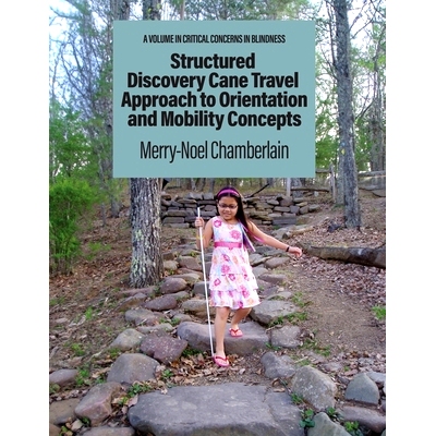 预订 Structured Discovery Cane Travel Approach to Orientation and Mobility Concepts: 9798887304908