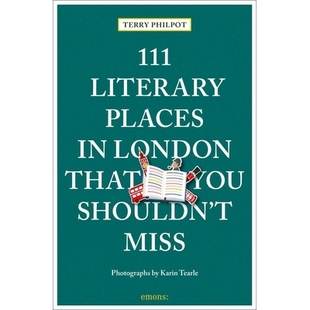 Places 9783740819545 文学名胜 Shouldn’t 111 Literary Miss London 个不容错过 预订 That 伦敦 You