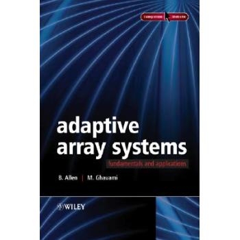 预订 Adaptive Array Systems - Fundamentals And Applications (Companion Website) 自适应天线阵系统：基本原理与应用: 978047