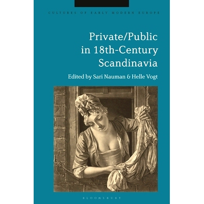预订 Private/Public in 18th-Century Scandinavia: 9781350224896