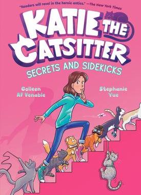 [预订]Katie the Catsitter #3: Secrets and Sidekicks: (A Graphic Novel) 9780593379721