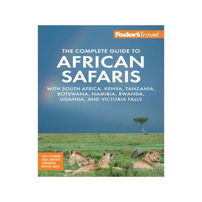 [预订]Fodor’s The Complete Guide to African Safaris 9781640975071