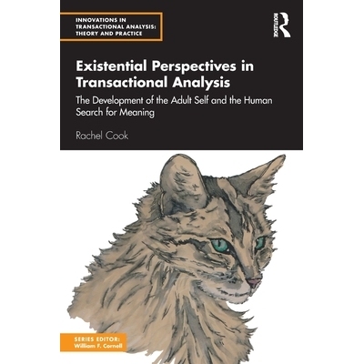 预订 Existential Perspectives in Transactional Analysis: The Development of the Adult Self and the Human Search for Mean