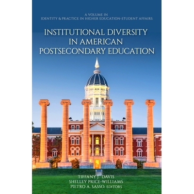 预订 Institutional Diversity in American Postsecondary Education: 9798887306131