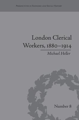 预订 London Clerical Workers, 1880–1914 书籍/杂志/报纸 科学技术类原版书 原图主图