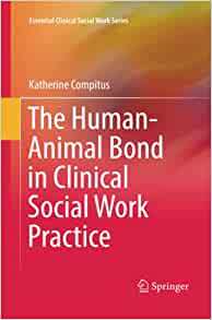 【预订】The Human-Animal Bond in Clinical Social Work Practice 9783030877828
