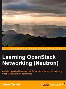 预订 Learning OpenStack Networking (Neutron) 学习OpenStack组网(Neutron): 9781783983308