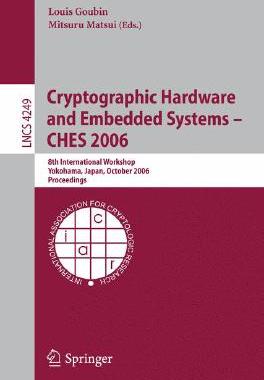 【预订】Cryptographic Hardware and Embedded Systems - CHES 2006