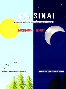 预订 I Am Sinai, Who Said Autistic Children Cannot Learn?: Morning - Night: 9781453693056