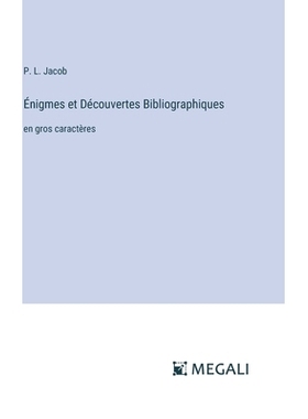 预订 Énigmes et Découvertes Bibliographiques: en gros caractères: 9783387090154