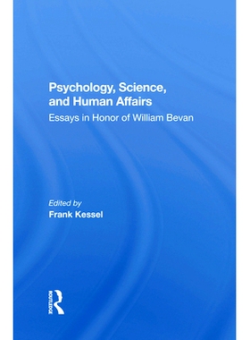 预订 Psychology, Science, and Human Affairs: Essays in Honor of William Bevan: 9780367284596