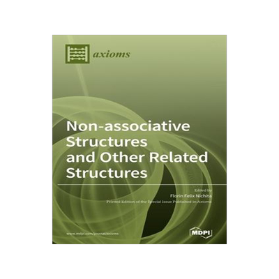 [预订]Non-associative Structures and Other Related Structures 9783039362547