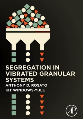 【预订】Segregation in Vibrated Granular Systems