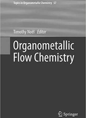 【预售】Organometallic Flow Chemistry