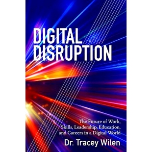 Disruption Future 预订 Skills Careers and The Education Leadership 978143314921 World Work Digital
