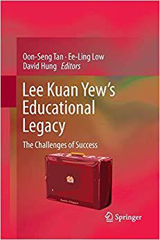 【预售】Lee Kuan Yew’s Educational Legacy: The Challenges of Success