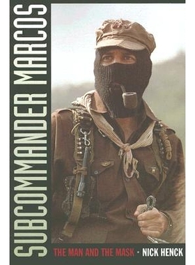 预订 Subcommander Marcos: The Man and the Mask 小司令马科斯：男人与面具: 9780822339953