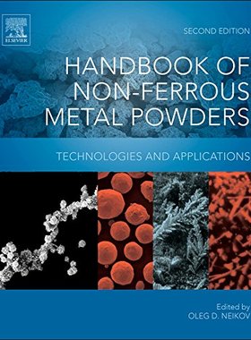 【预订】Handbook of Non-Ferrous Metal Powders