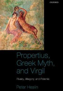 【预订】Propertius, Greek Myth, and Virgil