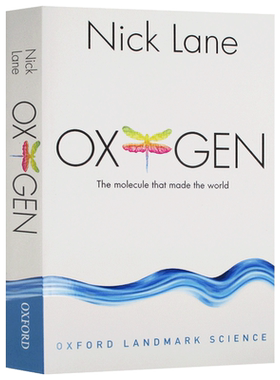 牛津出版 氧气 组成世界的分子 英文原版 牛津科学里程碑系列 Oxygen: The molecule that made the world