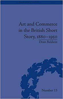 【预售】Art and Commerce in the British Short Story, 1880–1950
