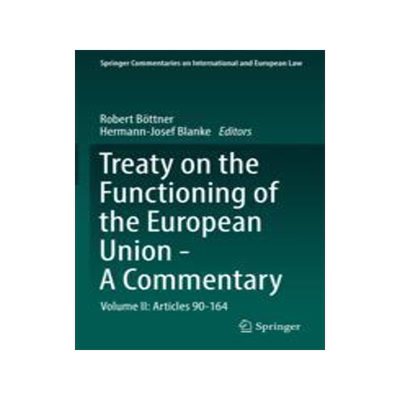 [预订]Treaty on the Functioning of the European Union - A Commentary 9783031423604