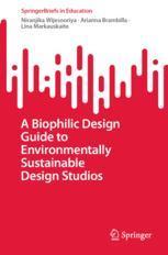 【预订】A Biophilic Design Guide to Environmentally Sustainable Design Studi 9789811944277