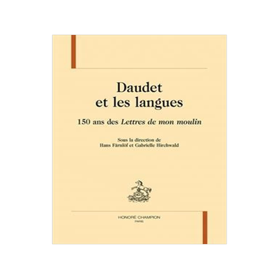 [预订]Daudet et les langues : 150 ans des Lettres de mon moulin 9782745358240