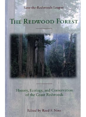 预订 The Redwood Forest: History, Ecology, and Conservation of the Coast Redwoods: 9781559637251