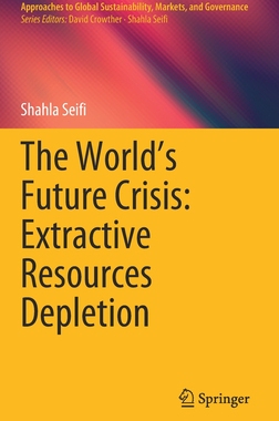 【预订】The World’s Future Crisis: Extractive Resources Depletion 9789813364974
