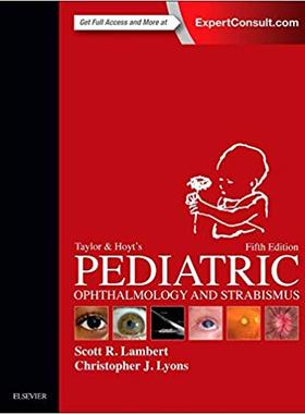 【预售】Taylor and Hoyt’s Pediatric Ophthalmology and Strabismus
