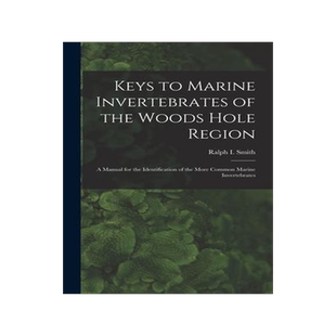 [预订]Keys to Marine Invertebrates of the Woods Hole Region: A Manual for the Identification of the More C 9781017467536