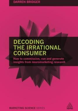 [预订]Decoding the Irrational Consumer 9780749473846