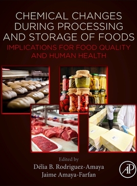 【预订】Chemical Changes During Processing and Storage of Foods: Implications for Food Quality and Human Health