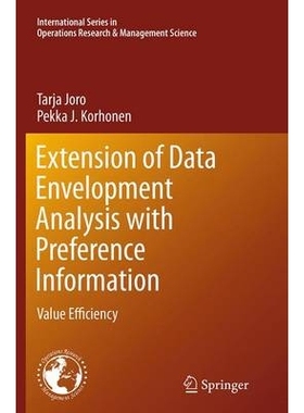预订 Extension of Data Envelopment Analysis with Preference Information: Value Efficiency: 9781489978899