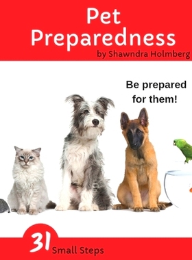 预订 Pet Preparedness: A Household Handbook for Pet Owners: 9781733378109