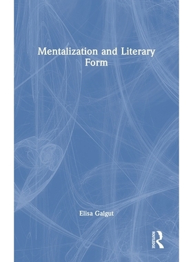 预订 Mentalization and Literary Form 心智化与文学形式: 9781032702254
