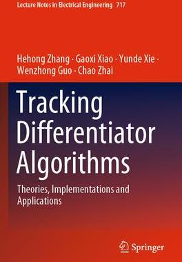 [预订]Tracking Differentiator Algorithms 9789811593864