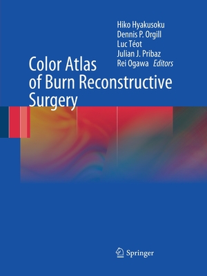 预订 Color Atlas of Burn Reconstructive Surgery