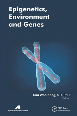 【预订】Epigenetics, Environment, and Genes 9781774632741